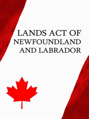cover image of Lands Act of Newfoundland and Labrador